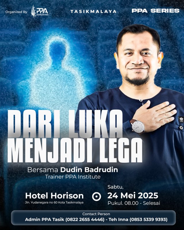 PPA Series Tasikmalaya_Dari Luka Menjadi Lega Angkatan 1 thumbnail